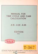 Traub-Traub A15 A20 A25, Time Cycle and Cam Calulations Manual 1964-A15-A20-A25-01